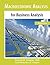 Macroeconomic Analysis for Business Analysis: (Book 6 of 6)