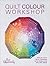 QUILT COLOUR WORKSHOP