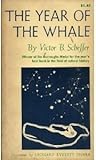 The Year of the Whale by Victor B. Scheffer