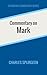 Commentary on Mark (Spurgeon Commentary Series)