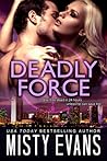 Deadly Force (Southern California Violent Crimes Taskforce, #3)