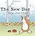 The New Dog: A story about ...