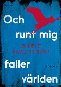 Och runt mig faller världen (Hardcover)