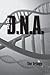 DNA - The Trilogy