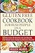 Gluten Free Cookbook for Bu...