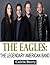 The Eagles: The Legendary American Band