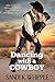 Dancing With A Cowboy