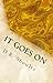 It Goes On (A Short Story Collection, #1)