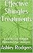 Shingles Treatments: Effective Fast Acting Natural Remedies for Herpes Zoster (Shingles,Shingles Treatments,Shingles Cure,Shingles Causes,Shingles Remedies,Shingles Pain Relief,Herpes Zoster Virus)