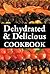 Dehydrated & Delicious