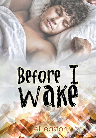 Before I Wake (Kindle Edition)