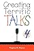 Creating Terrific Talks