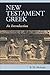 New Testament Greek: An Introduction
