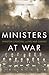 Ministers at War by Jonathan Schneer