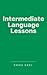 Intermediate Language Lessons