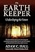 The EARTH KEEPER: Undeveloping the Future