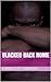 Blacked Back Home (Blacked In Barbados Book 4)