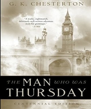 The Man Who Was Thursday: A Nightmare: