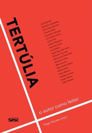Tertúlia: O Autor Como Leitor (Paperback)