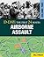 D-Day: Airborne Assault (D-Day: The First 24 Hours Book 2)