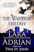 The Warrior Trilogy (White Lion’s Lady, Black Lion’s Bride, Lady of Valor)