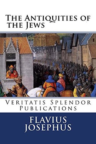 The Antiquities of the Jews Volumes I & II