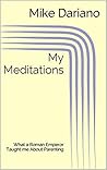My Meditations: What a Roman Emperor Taught me About Parenting