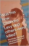 THIS IS how Chandra Levy and many others were dismembered to death!: What I witnessed the Condits do and say in Ipswitch, and how it mirrors Chandra's death