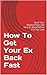 Get Your Ex Back Fast: Save...