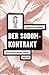 Der Sodom Kontrakt - ein po...