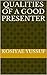 Qualities of a Good Presenter