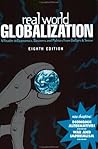 Real World Globalization: A Reader in Economics, Business and Politics from Dollars & Sense