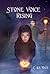 Stone Voice Rising (Chronicles of Kiva #1)