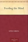 Feeding the Mind