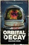 Orbital Decay (The Afterblight Chronicles, #13)