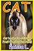 Cat books for children : Fast Facts Picture (Include amazing picture bonus)