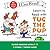 Learn to Read with Tug the Pup and Friends! Set 3: Books 6-10: 5 stories in 1 Ebook for Beginning Readers; Reading Level E-G (My Very First I Can Read)