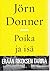 Poika ja Isä - Erään rikoksen tarina by Jörn Donner
