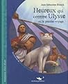 Heureux Qui Comme Ulysse Ou Le Premier Voyage Heureux Qui Comme Ulysse Ou Le Premier Voyage