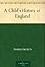 A Child's History of England