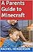 A Parents Guide to Minecraft