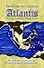 Atlantis the Lost Continent Finally Found by Arysio Santos Atlantis the Lost Continent Finally Found by Arysio Santos