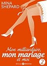 Mon milliardaire, mon mariage et moi 2 Mon milliardaire, mon mariage et moi 2