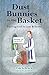 Dust Bunnies in the Basket:...