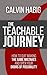 The Teachable Journey