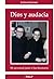 Dios y audacia (Spanish Edition)