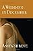 A Wedding In December by Anita Shreve