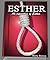 Esther: An exposition of the book of Esther (The 66 Books)