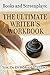 The Ultimate Writers Workbook