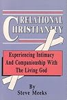 Relational Christianity: Experiencing intimacy and companionship with the living God